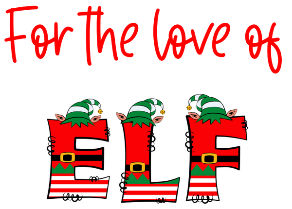 For the Love of Elf